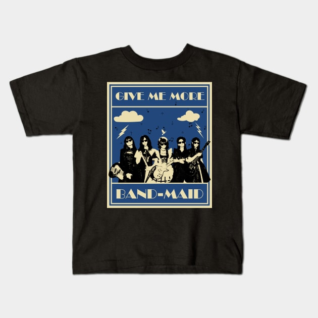 Band Maid: Give Me More Kids T-Shirt by Daz Art & Designs